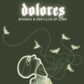 Audio Dolores (Jewel) Bohren & Der Club Of Gore