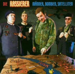 Audio Männer,Bomben,Satelliten Die Kassierer