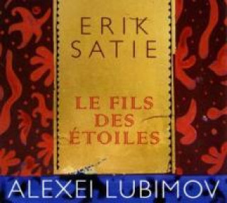 Аудио Le Fils Des Etoiles Alexei Lubimov