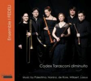Audio Musik aus dem Tarasconi Codex I Fedeli