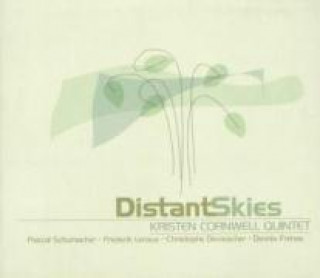 Audio  Distant Skies Kristen Quintet Cornwell