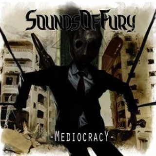 Audio Mediocracy Sounds Of Fury