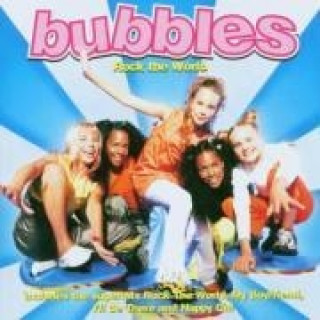 Аудио Rock The World Bubbles