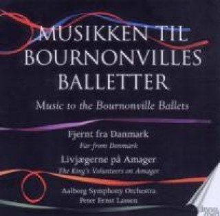 Audio Musik Zu Bournonvilles Balletten,Vol.5 Peter Ernst/Aalborg Symphonieorchester Lassen