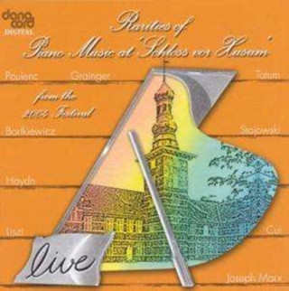 Audio Raritäten der Klaviermusik auf Schloss Husum 2004 Various