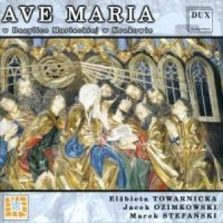 Audio Ave Maria Towarnicka/Ozimkowski/Stefanski