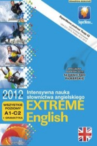 Książka Extreme English 2012 wszystkie poziomy A1-C2 + gramatyka + wersja na Androida 