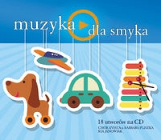 Audio Muzyka dla smyka 