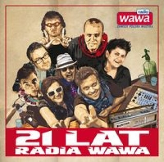 Audio 21 lat Radia WAWA 