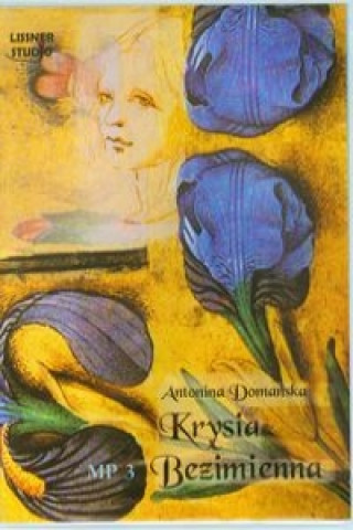 Audio Krysia Bezimienna Antonina Domanska
