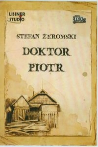 Digital Doktor Piotr Stefan Zeromski
