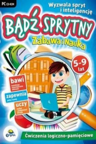 Audio Zabawa i Nauka: Badz sprytny 5-9 lat 