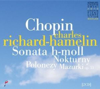 Audio Sonata In b minor & Nocturnes & Polonaises & Charles Richard-Hamelin