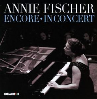 Audio Encore-In Concert Annie Fischer