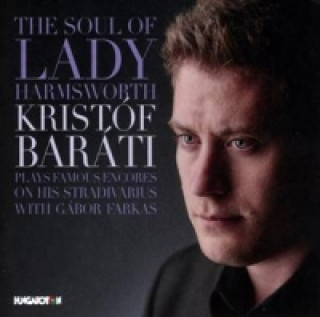 Audio The Soul of Lady Harmsworth Kristof/Farkas Barati
