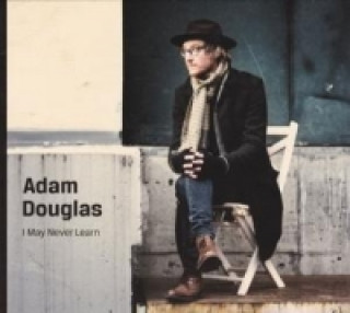 Audio I May Never Learn Adam Douglas