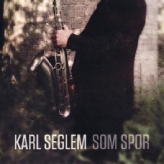 Hanganyagok Som Spor Karl Seglem