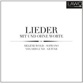 Audio Lieder mit und ohne Worte Helene/lund Wold