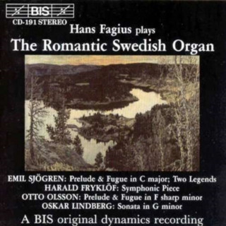 Audio The Romantic Swedish Organ Hans Fagius