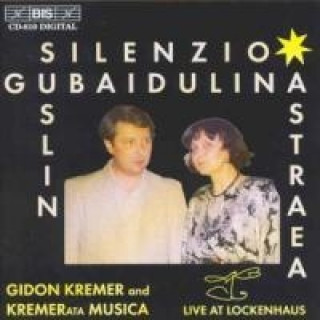 Audio Silenzio/Astraea Gidon Kremer