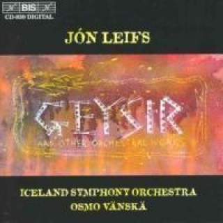 Audio Leifs,Jon: Geysir/+ Osmo/Island SO Vänskä