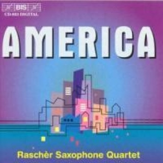 Hanganyagok America. Rascher Saxophonquartett