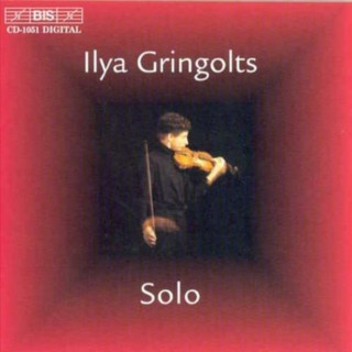 Audio Ilya GrIngolts: Solo Ilya Gringolts