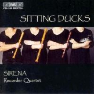 Audio Sitting Ducks Sirena Recorder Quartet