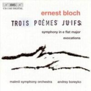 Audio Symphonie Es-Dur/Evocations/+Trois poemes juifs Andrey/MLS Boreyko