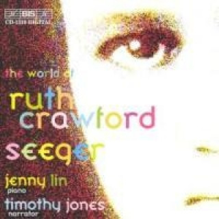 Hanganyagok The World Of Ruth Crawford Seeger Jenny Lin