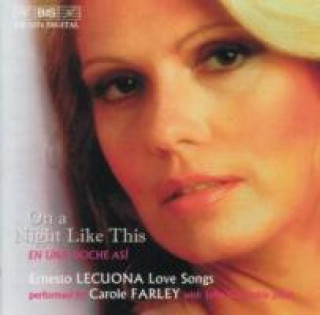 Audio On a Night Like This-Lieder Carole Farley