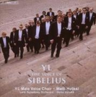 Audio YL-The Voice of Sibelius YL Männerchor/Lahti SO/Hyökki/Vänskä/Nyman/Hakala