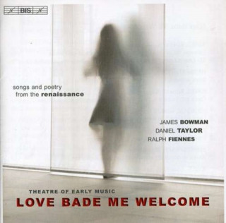 Audio Love Bade Me Welcome Theatre of Early Music