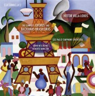 Audio Sämtliche Choros und Bachianas Brasileiras (GA) Miolin/Neschling/Minczuk/Sao Paulo Symphonieorch.