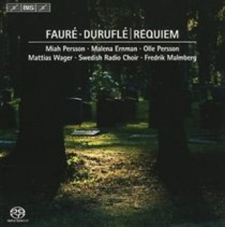 Hanganyagok Requiem op.9 und Faure: Requiem op.48 Fredrik/Swedish Radio Choir Malmberg