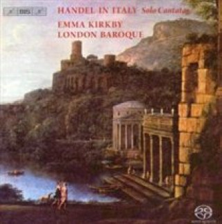 Audio Händel in Italien-Solokantaten Emma/London Baroque Kirkby