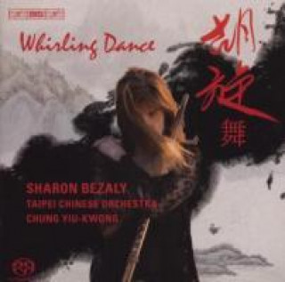 Audio Whirling Dance Sharon/Yiu-Kwong/Taipei Chinese Orchestra Bezaly