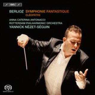 Audio Symphonie Fantastique Antonacci/Nezet-Seguin/Rotterdam Philharmonic Orch