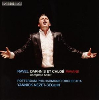 Audio  Daphnis et Chloe und Pavane Nezet-Seguin/Rotterdam PhO/Netherlands Radio Choir