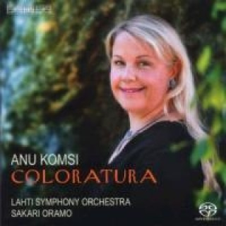 Audio Coloratura Komsi/Oramo/Lahti Symphonieorchester