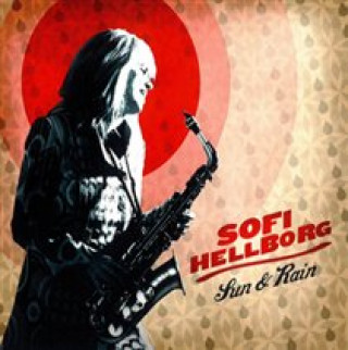 Zvok Sun & Rain Sofi Hellborg