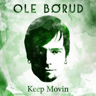 Audio Keep Movin Ole Borud