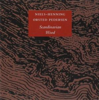 Audio Scandinavian Wood Niels-Henning Örsted Pedersen