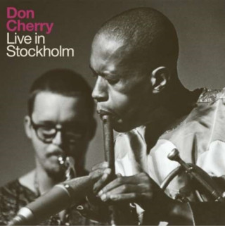 Audio Live in Stockholm Don Cherry