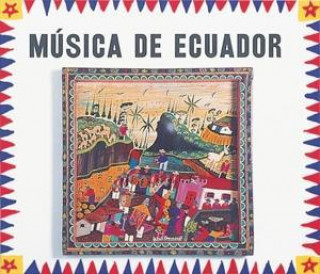 Audio Music From Ecuador (2-CD) Various Ecuador