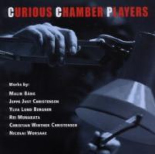 Audio Curious Chamber Players Curious Chamber Players