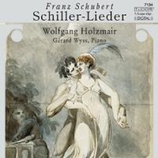 Audio Schiller Lieder Wolfgang/Wyss Holzmair