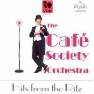 Audio Hits from the Ritz Cafe Society Orchestra