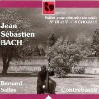 Audio Suiten Für Kontrabass solo (no.3 und 6) Bernard Salles