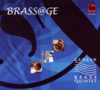 Audio Brassage Geneva Brass Quintet